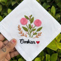 Floral embroidery with name on handkerchief